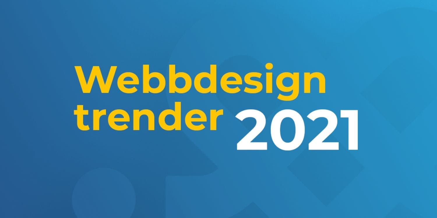 webbdesign trender 2021